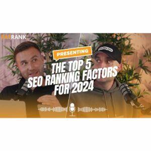 🌐Top 5 SEO Ranking Factors For 2024 | Insights from James Dooley & Karl Hudson🌐
