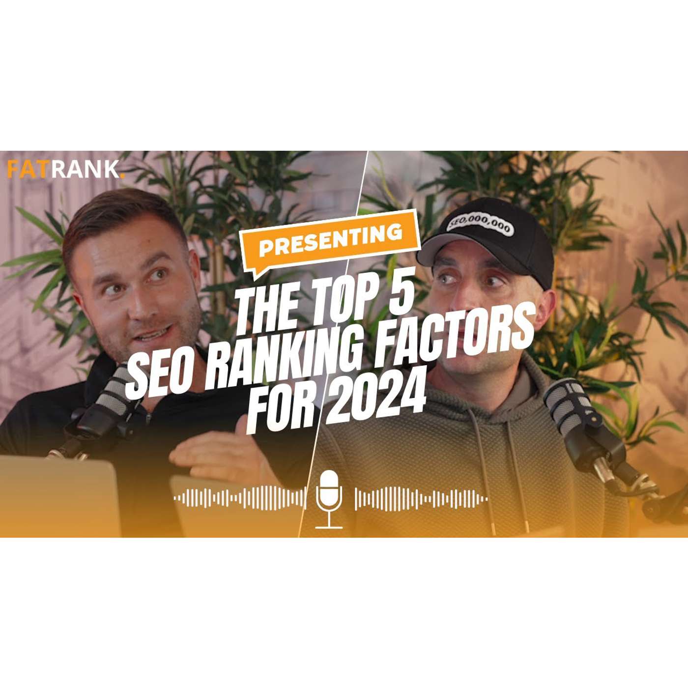 🌐Top 5 SEO Ranking Factors For 2024 | Insights from James Dooley & Karl Hudson🌐