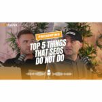 ⛔Top 5 Things That SEOs Do Not Do | Insights from James Dooley & Karl Hudson⛔