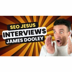 💻Exploring the SEO Expertise of James Dooley | SEO Jesus Interview Highlights💻