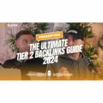 🔗The Ultimate Tier 2 Backlinks Guide 2024 | Insights from James Dooley & Karl Hudson🔗
