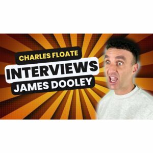 🎙️Exploring the SEO Expertise of James Dooley | Charles Floate Interview (Round 2)🎙️