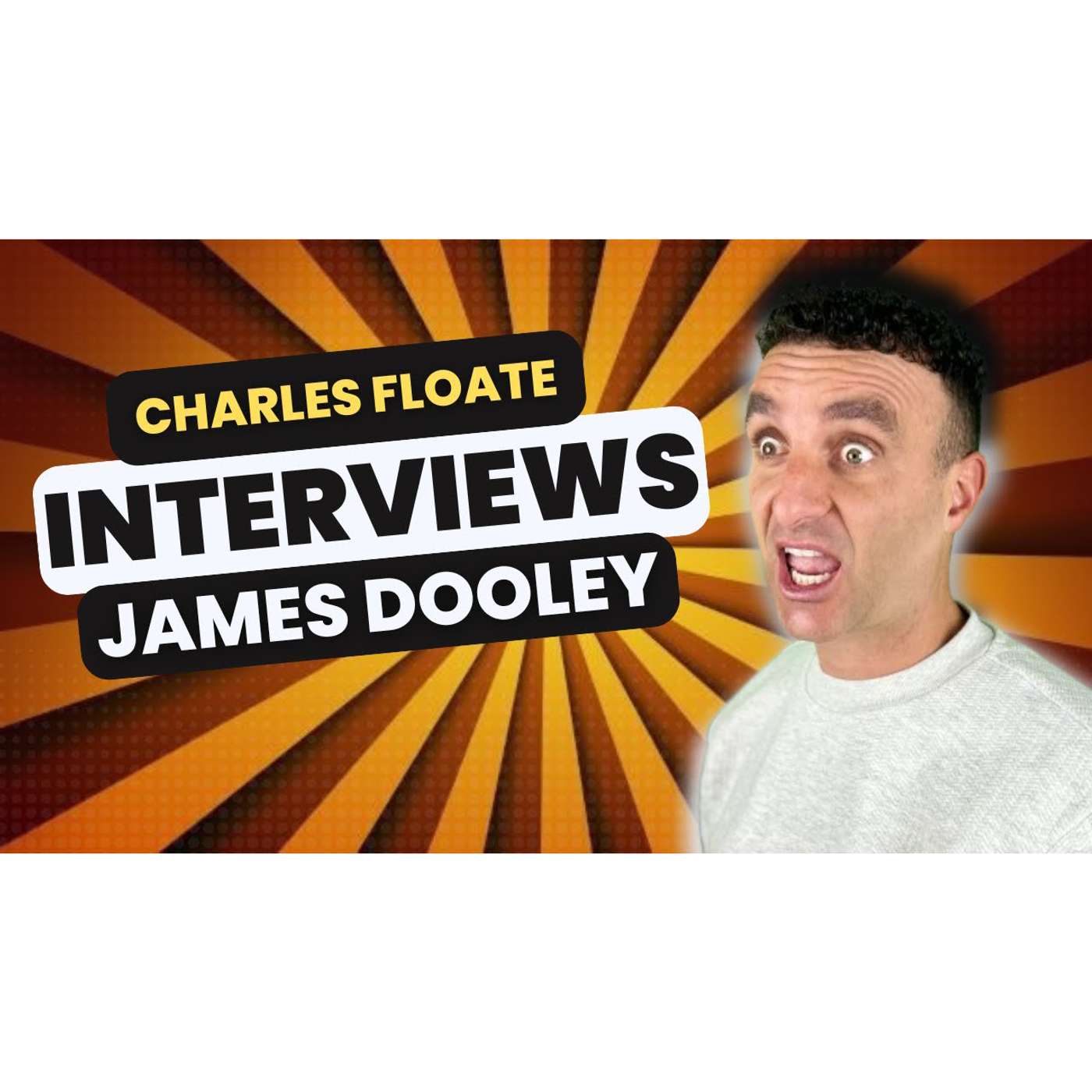 🎙️Exploring the SEO Expertise of James Dooley | Charles Floate Interview (Round 2)🎙️