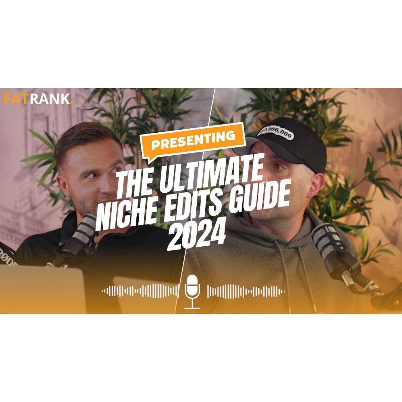 ✍️The Ultimate Niche Edits Guide 2024 | Insights from James Dooley & Karl Hudson✍️