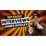 🌐 Unlocking SEO Success with James Dooley on The WP Eagle Podcast 🌐