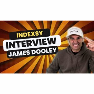 🔍 Unveiling the SEO Mastery of James Dooley 🔍 | The Indexsy Podcast