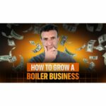 How to grow a boiler business? | Fatrank lead generation