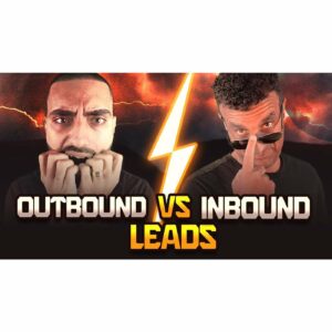 Inbound vs. Outbound: Which Works?