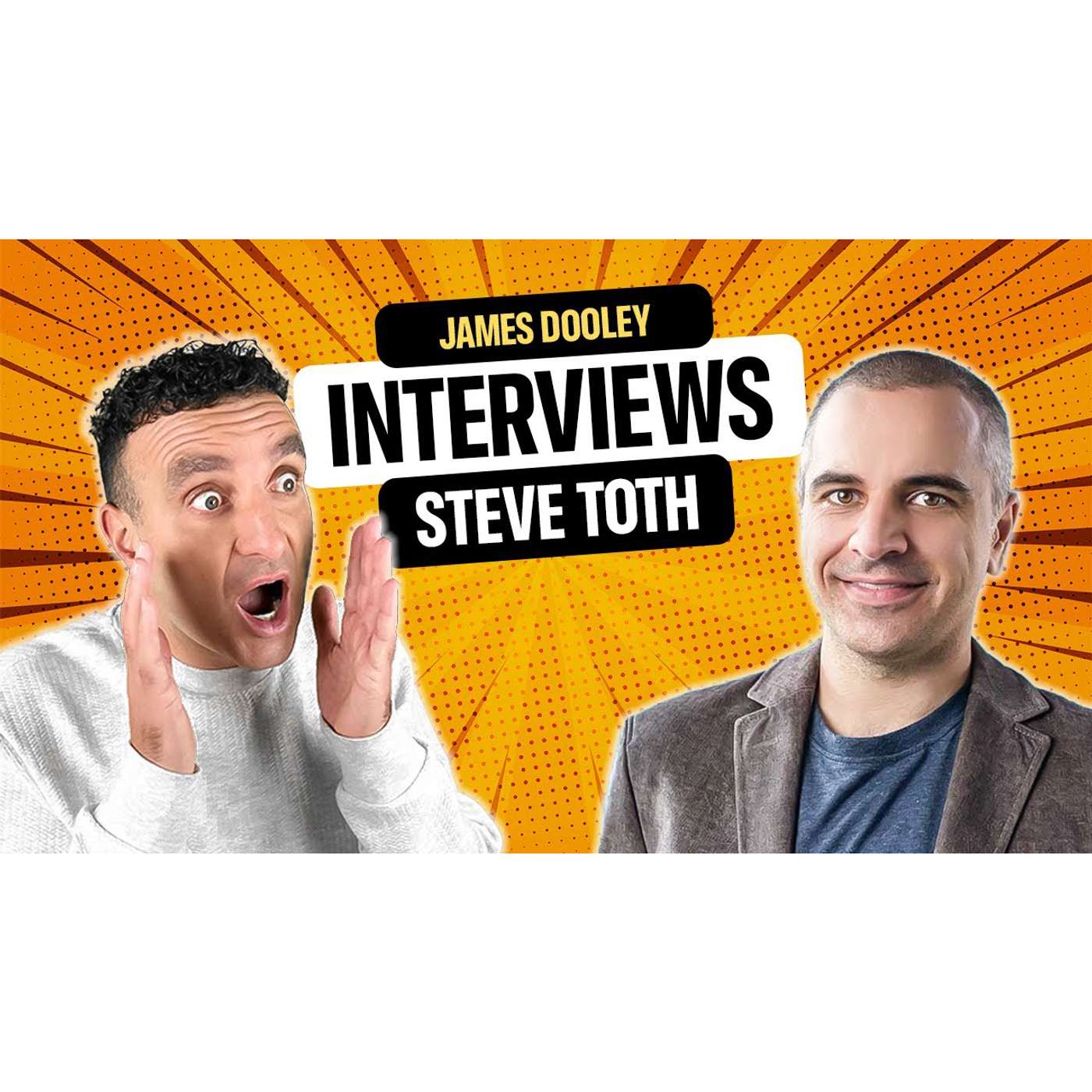 James Dooley Interviews Steve Toth from SEO Notebook