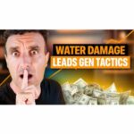 Water Damage Lead Generation Strategies That Actually Work