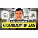 Proven Lead Generation Strategies for Kitchen Refurbishment Businesses