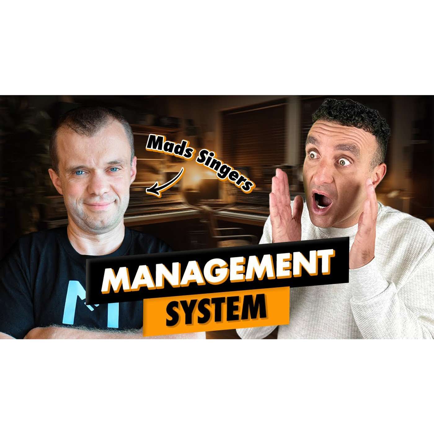 Mastering Management Systems: Mads Singers & James Dooley