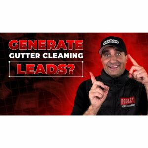 How to Get More Gutter Cleaning Leads in 2025